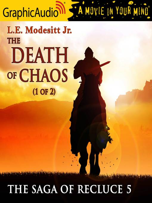 Title details for The Death of Chaos, Part 1 of 2 by L.E. Modesitt, Jr. - Wait list